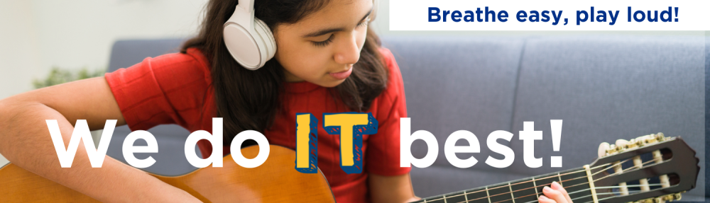 "Breathe easy, play loud! We do it best!" with a girl playing a guitar