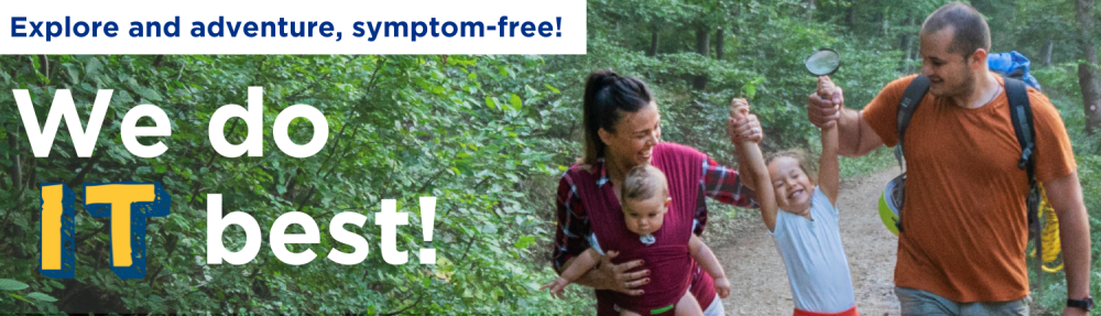 "Explore and adventure, symptom-free! We do it best!" and a family hiking